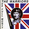 Warriors - Full Monty - Music CD