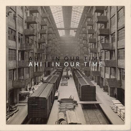 Ahi - In Our Time - Music CD