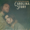 Carolina Story - Lay Your Head Down - Vinyl Record