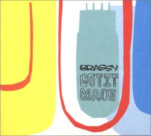 Brassy - Got It Made - Music CD