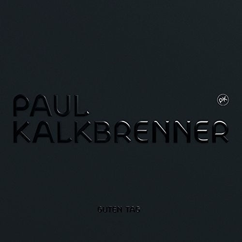Kalkbrenner,paul - Guten Tag - Music CD