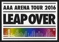 Aaa - Aaa Arena Tour 2016: Leap Over - DVD