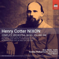 Nixon / Torok / Mann / Kodaly Philharmonic - Henry Cotter Nixon: Complete Orchestral Music V1 - Music CD