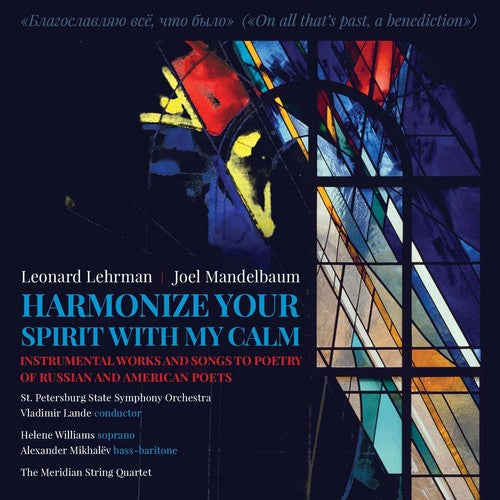 Khlebnikov / Mayakovsky / Elizarova / Voloshchuk - Harmonize Your Spirit With My Calm - Music CD