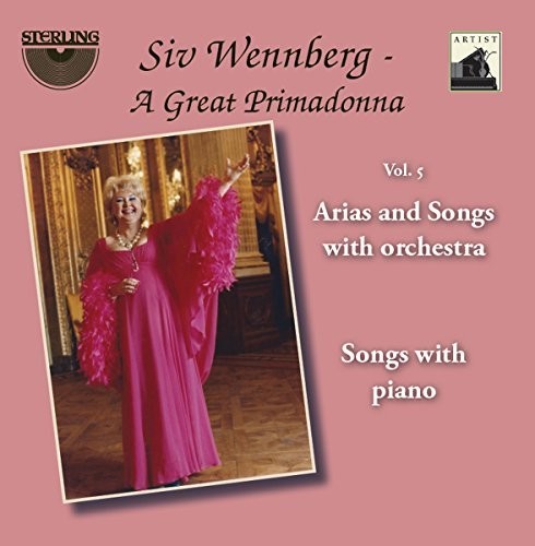 Puccini / Tenhammar / Verdi / Wennberg - Siv Wennberg: A Great Primadonna V5 - Music CD