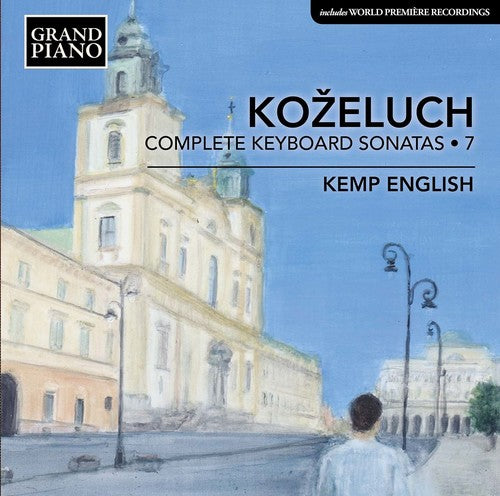Kozeluch / English - Leopold Kozeluch: Complete Keyboard Sonatas V7 - Music CD