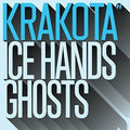 Krakota - Ice Hands / Ghosts - Vinyl Record