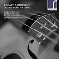 Dohnanyi / Kodaly / Hayes / Silverthorne - Kodaly & Dohnanyi: Chamber Works For Strings - Music CD