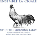 Oswald / Mcgibbon / Primeau / Tsuji - Up In The Morning Early - Music CD