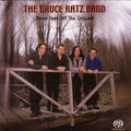 Katz,bruce - Three Off The Ground - Super Audio CD