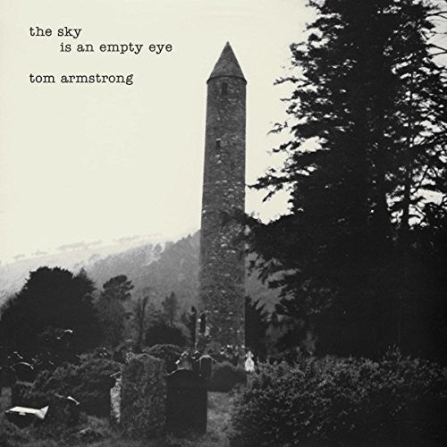 Armstrong,tom - Sky Is An Empty Eye - Music CD