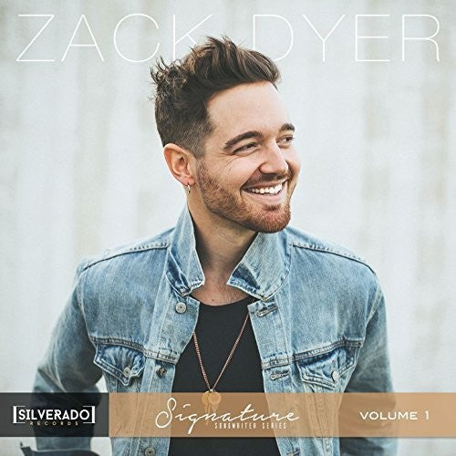 Dyer,zack - Silverado Signature Songwriter Series 1 - Music CD
