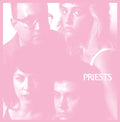 Priests - Nothing Feels Natural - Vinyl Record