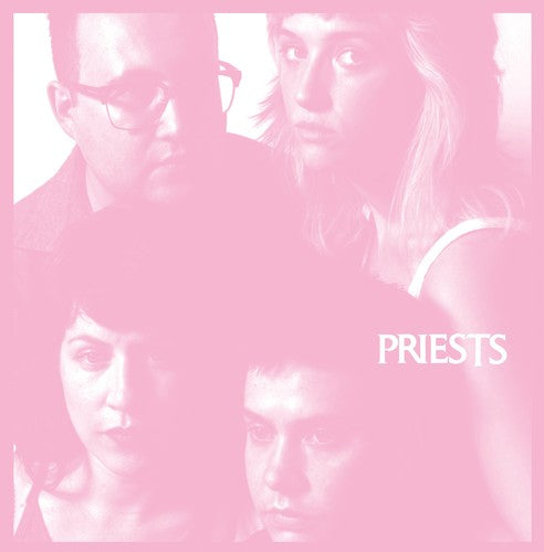 Priests - Nothing Feels Natural - Vinyl Record