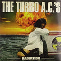 Turbo A.c.'s - Radiation - Vinyl Record