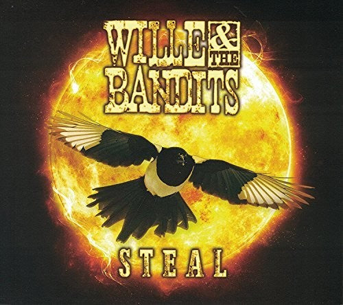 Willie & The Bandits - Steal - Music CD