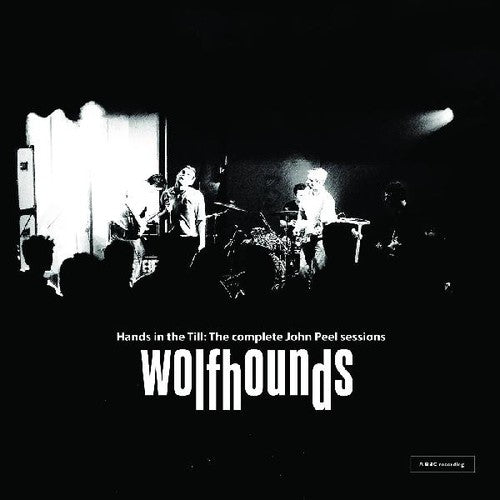 Wolfhounds - Hands In The Till: The Complete John Peel Sessions - Vinyl Record