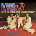 Moments - Not On The Outside But On The Inside Strong! - Music CD