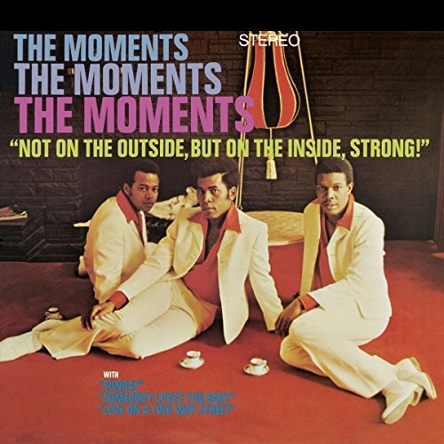 Moments - Not On The Outside But On The Inside Strong! - Music CD