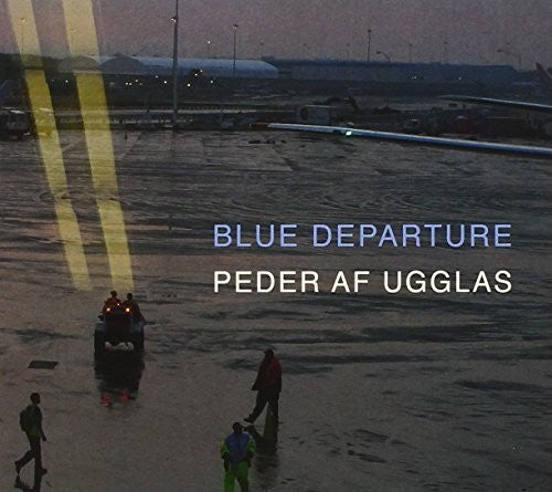 Ugglas,peder Af - Blue Departure - Music CD