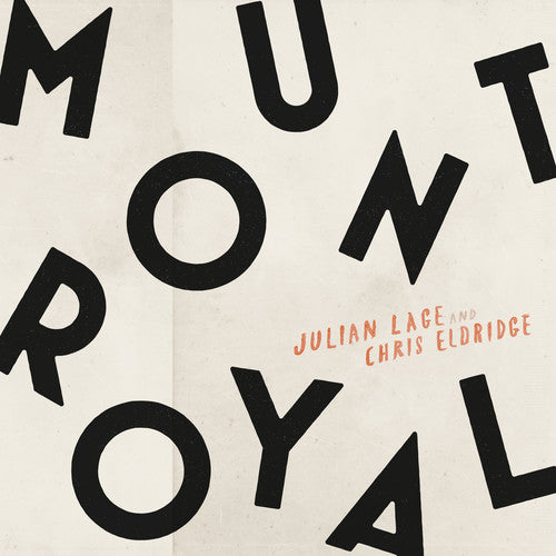 Julian Lage & Chris Eldridge - Mount Royal - Music CD