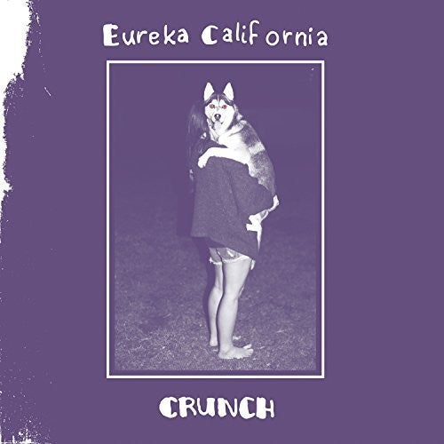 Eureka California - Crunch - Vinyl Record
