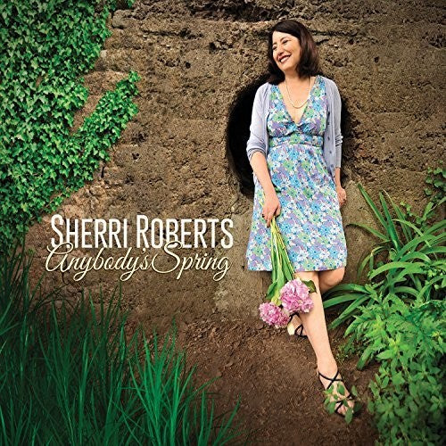 Roberts,sherri - Anybody's Spring - Music CD