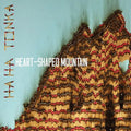 Ha Ha Tonka - Heart-shaped Mountain - Music CD