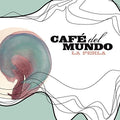 Cafe Del Mundo - La Perla - Music CD