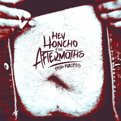 Hey Honcho & Aftermaths - Chico Purito - Vinyl Record