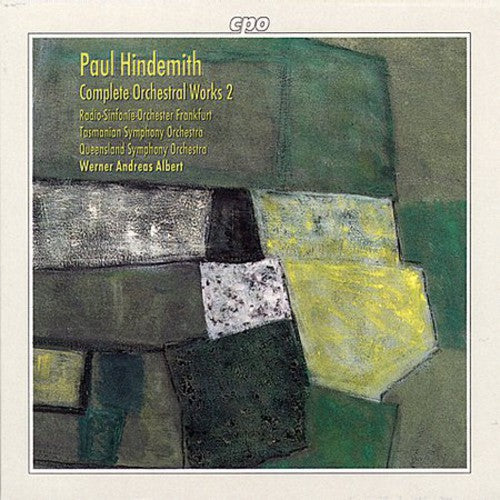Hindemith / Mouser / Geringas / Albert - Complete Orchestral Works 2 - Music CD