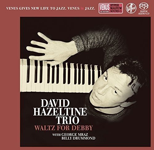 Hazeltine,david - Waltz For Debby - Super Audio CD