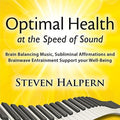 Optimal Health At The Speed Of Sound Music CD