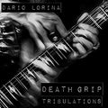 Lorina,dario - Death Grip Tribulations - Music CD