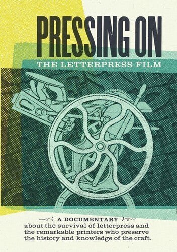 Pressing On: Letterpress Film - Pressing On: Letterpress Film - DVD