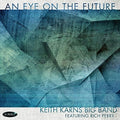 Karns,keith - An Eye On The Future - Music CD