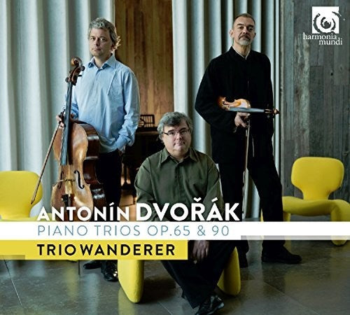 Dvorak / Trio Wanderer - Piano Trios Opp 65 & 90 - Music CD