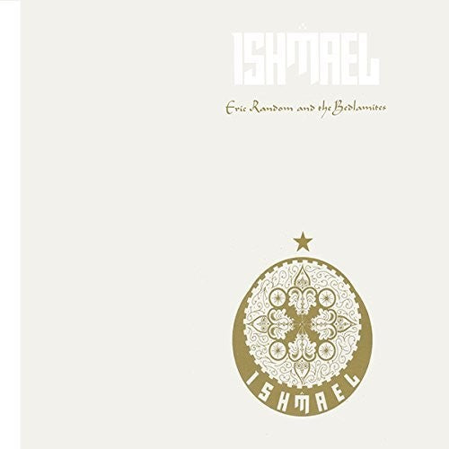 Random,eric & Bedlamites - Ishmael - Music CD