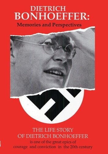 Dietrich Bonhoeffer: Memories & Perspectives - Dietrich Bonhoeffer: Memories & Perspectives - DVD