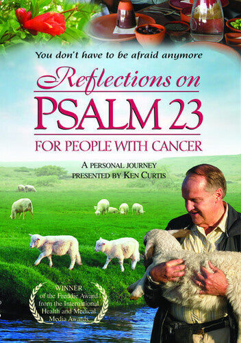 Reflections On Psalm 23 For People With Cancer - Reflections On Psalm 23 For People Cancer - DVD