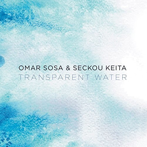 Sosa,omar / Keita,seckou - Transparent Water - Music CD