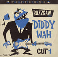 Buzzsaw Joint: Diddy Wah - Cut 1 / Various - Buzzsaw Joint: Diddy Wah - Cut 1 / Various - Vinyl Record