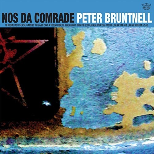 Bruntnell,peter - Nos Da Comrade - Music CD