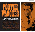 Wagoner,porter - I Wonder Where You Are Tonight - Music CD