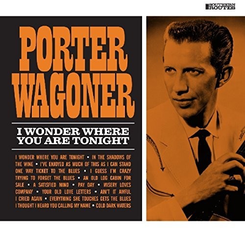 Wagoner,porter - I Wonder Where You Are Tonight - Music CD