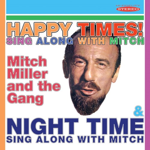 Miller,mitch - Happy Times Sing Along With Mitch / Night Time - Music CD