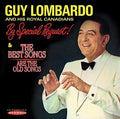 Lombardo,guy & His Royal Canadians - By Special Request / Best Songs Are The Old Songs - Music CD