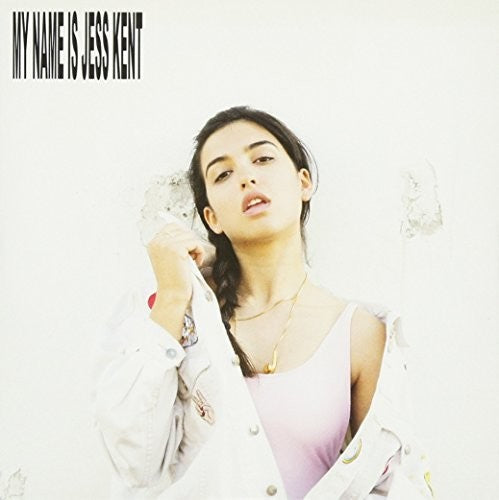 Kent,jess - My Name Is Jess Kent - Music CD