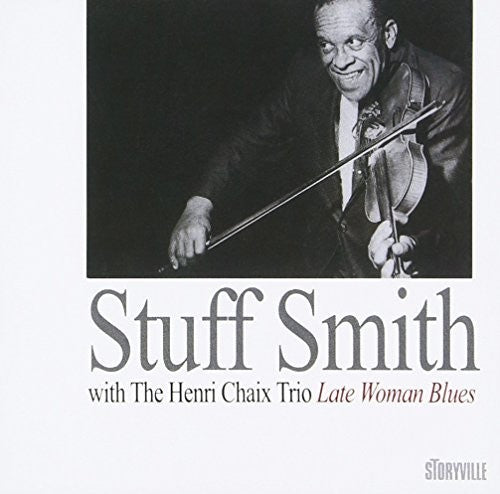 Smith,stuff / Henri Chaix Trio - Late Woman Blues - Music CD