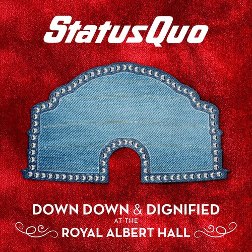 Status Quo - Down Down & Dignified - Music CD